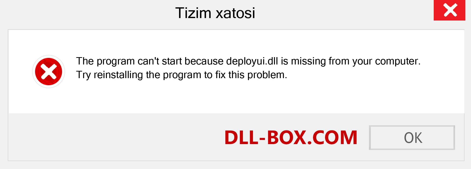 deployui.dll fayli yo'qolganmi?. Windows 7, 8, 10 uchun yuklab olish - Windowsda deployui dll etishmayotgan xatoni tuzating, rasmlar, rasmlar